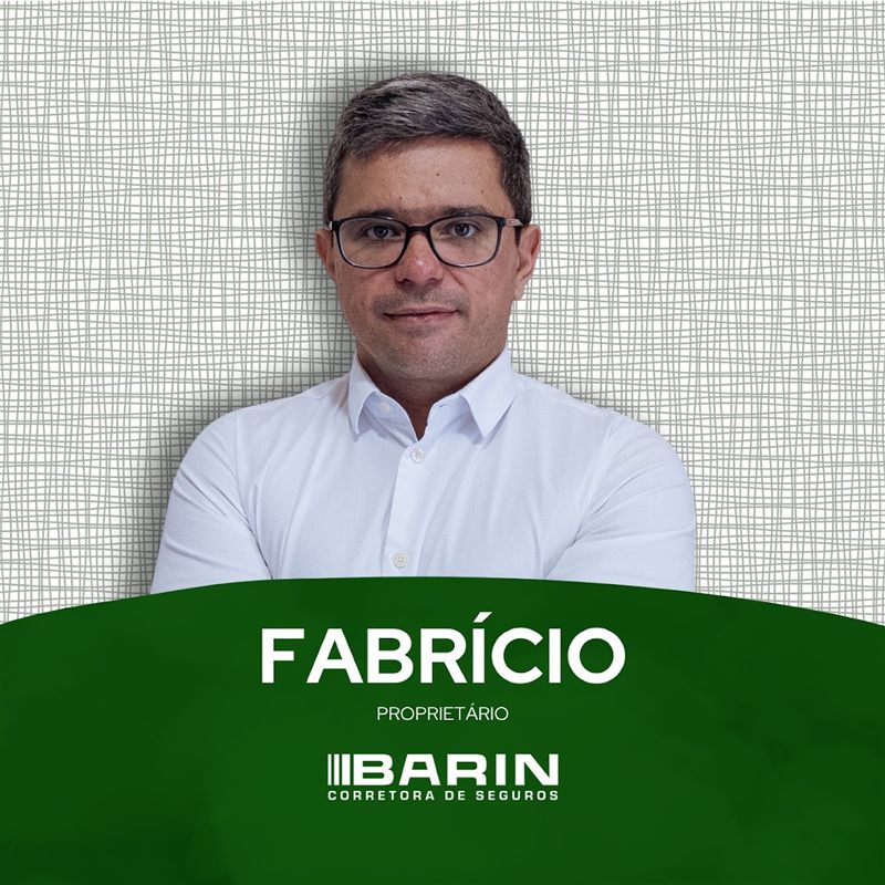 Fabrício — Proprietário da Barin Corretora de Seguros